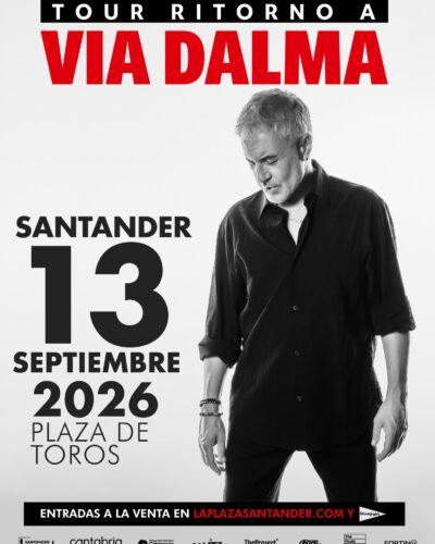 Sergio Dalma en La Plaza Santander 2026: Gira Ritorno a Vía Dalma
