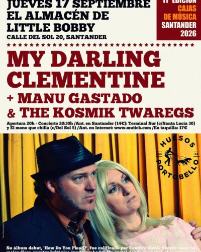 My Darling Clementine y Manu Gastado en El Almacén de Little Bobby