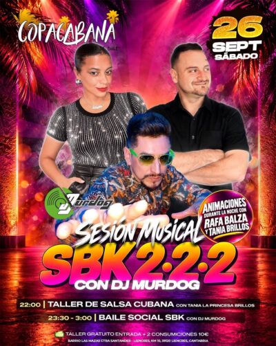 Sesión Musical SBK con DJ Murdog en Copacabana, Liencres