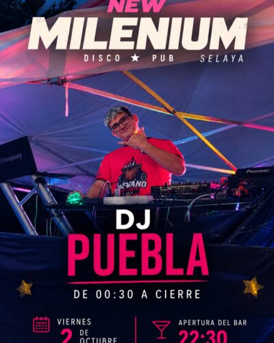 DJ Puebla en New Milenium Disco Pub, Selaya (2 octubre)