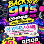 Remember Mix Back to 90’s en Disco Flash, Santander