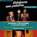 Dibújame una palabra — Luz de Gas Teatro en Teatro Municipal Concha Espina