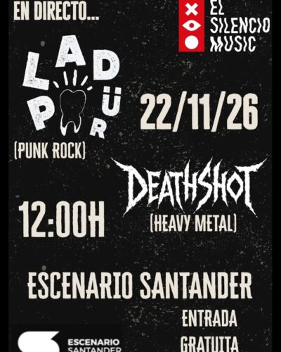 Concierto de Deathshot y LADPUR en Escenario Santander
