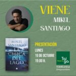 Mikel Santiago presenta ‘La Chica Del Lago’ en Librería Taiga