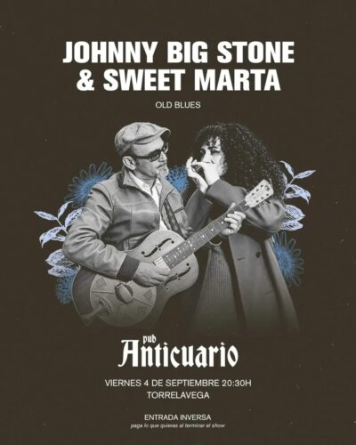 Johnny Big Stone & Sweet Marta en Pub Anticuario