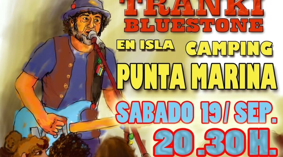 Tranki Bluestone en directo en Isla Camping Punta Marina
