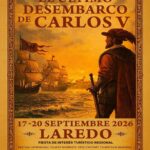El Último Desembarco de Carlos V en Laredo 2026