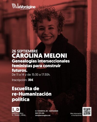 Taller Carolina Meloni: genealogías feministas en La Vorágine
