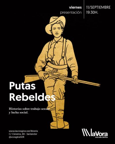 Presentación del libro Putas rebeldes en Librería La Vorágine