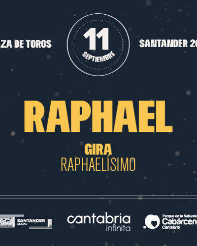 Raphael en la Plaza de Toros de Santander: Gira Raphaelísimo