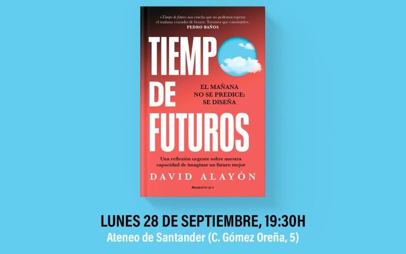 Presentación ‘Tiempo de futuros’ en Ateneo de Santander