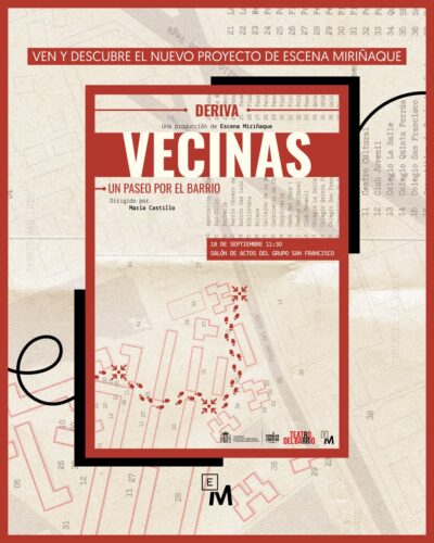 «Vecinas, un paseo por el barrio» con Escena Miriñaque