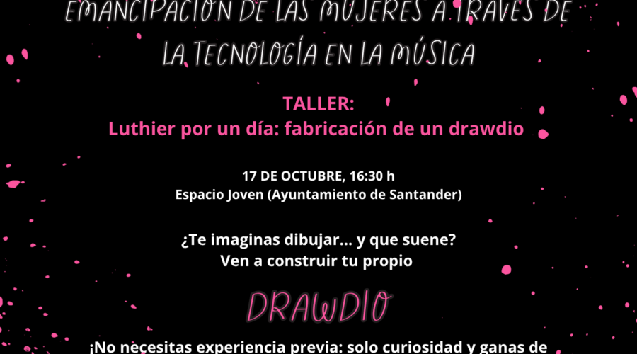 Ruidosas y eléctricas: taller de drawdio en Espacio Joven