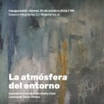 Exposición «La atmósfera del entorno» en Espacio Magallanes