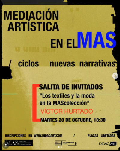 Salita de Invitados: moda y textiles en el MAS de Santander