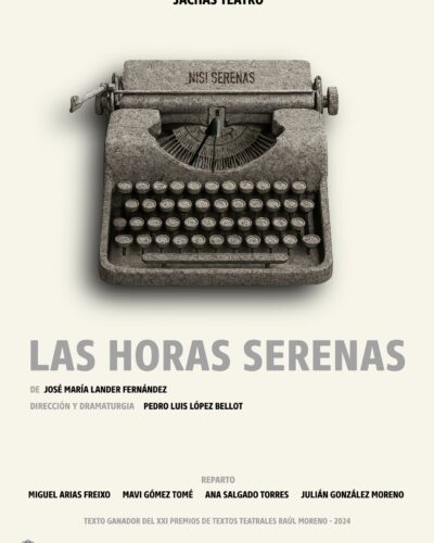 Las Horas Serenas de Jachas Teatro en Las Llamas