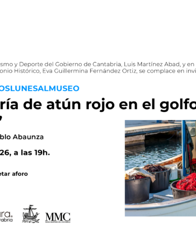 La pesquería de atún rojo en el Museo Marítimo del Cantábrico