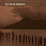Presentación de ‘Lo inacabado’ de Mariano Calvo en La Vorágine