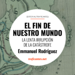 Club de lectura: El fin de nuestro mundo en Librería La Vorágine
