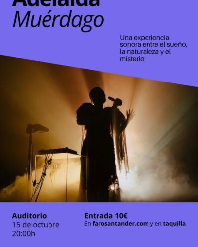 Muérdago: Adelaida en directo en Auditorio Faro Santander