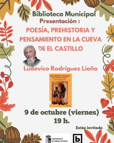 Poesía, prehistoria y pensamiento en Los Corrales de Buelna