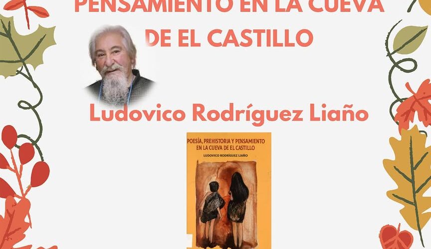 Poesía, prehistoria y pensamiento en Los Corrales de Buelna