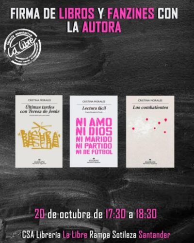 Firma de libros y fanzines de Cristina Morales en La Libre