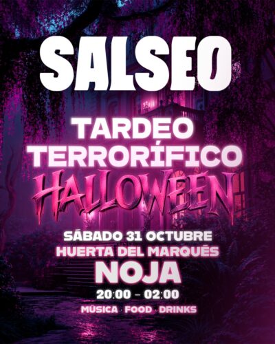 Salseo Tardío Terrorífico en Huerta del Marqués, Noja