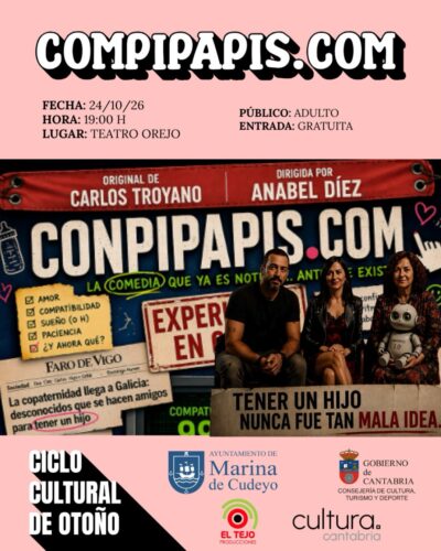 COMPIPAPIS.COM — comedia en Teatro Orejo, Marina de Cudeyo