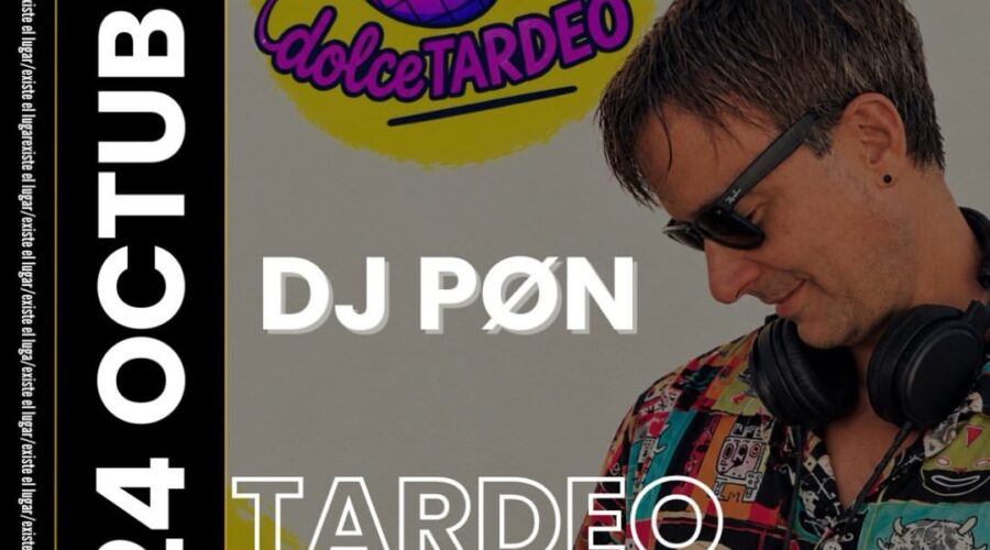 DolceTardeo: tardeo con DJ PØN en Pub Zeppelim, Santander