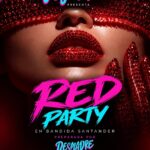 Red Party de Desmadre en Bandida, Santander (16 octubre)