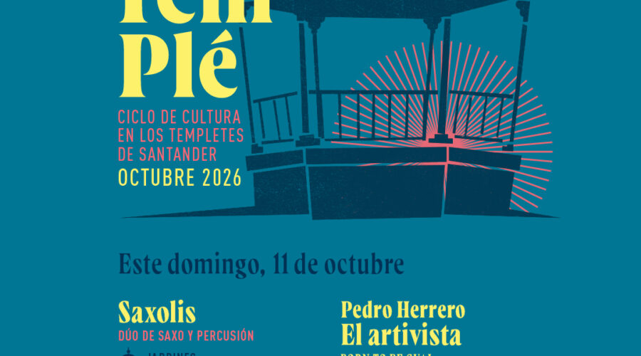 Ten Tem Plé: cultura gratis en los templetes de Santander