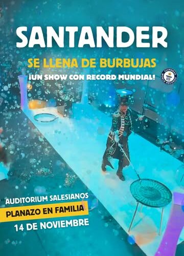 Se llena de burbujas en Auditorium Salesianos, Santander