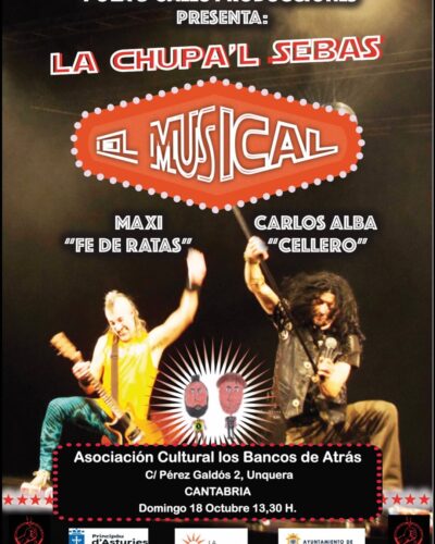 La Chupa’l Sebas, el musical en Asociación Cultural Los Bancos de Atrás