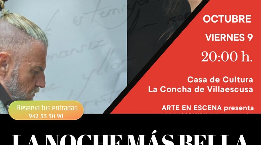 La noche más bella en Casa de Cultura La Concha, Villaescusa