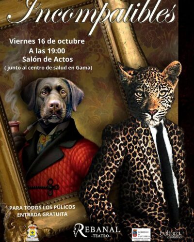 Incompatibles — Rebanal Teatro en Salón de Actos de Gama
