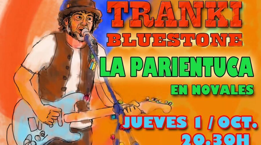 Concierto de Tranki Bluestone en La Parientuca, Novalles