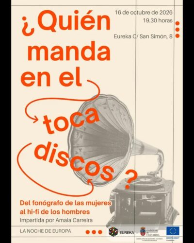 Charla ¿Quién manda en el tocadiscos? en Eureka, Santander