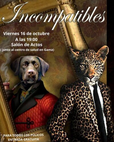 Incompatibles — Rebanal Teatro en Salón de Actos, Gama