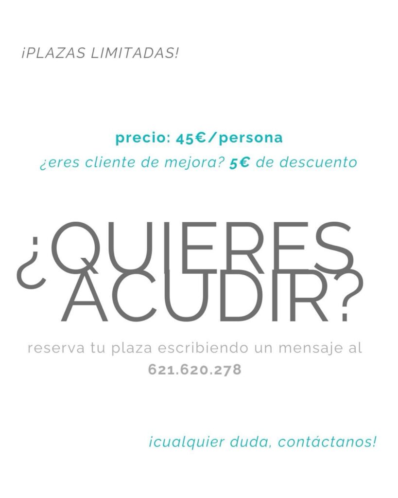 Precio e inscripción de Mejora Experience II: 45 euros por persona, plazas limitadas