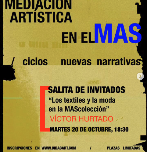 Salita de invitados: «Los textiles y la moda en la MASColección», con Víctor Hurtado