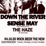 Down the River, Sense May y The Haze en Rock Beer the New